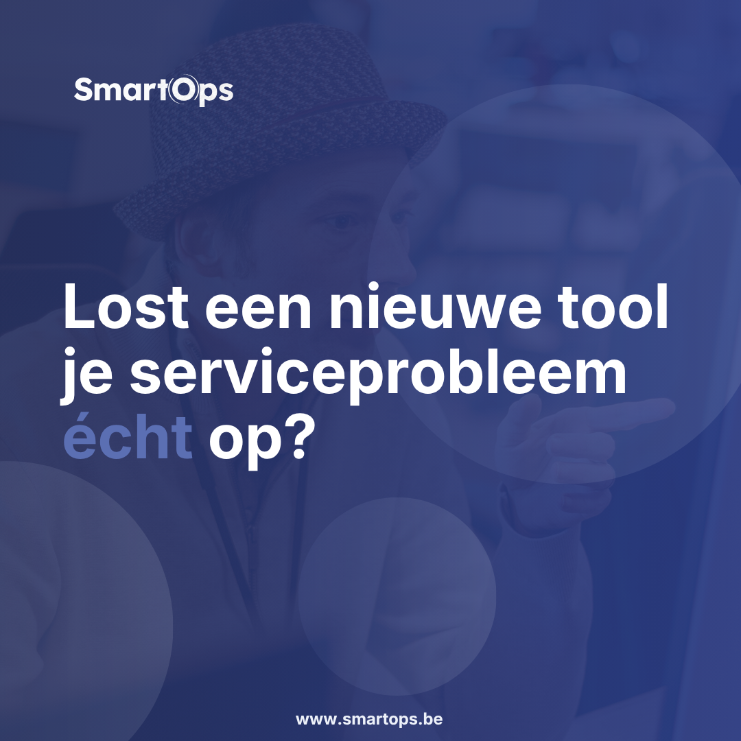 Wanneer helpt een nieuwe ITSM-tool (en wanneer niet)?